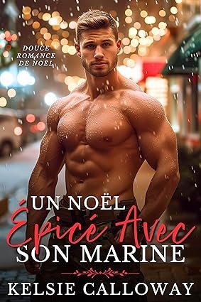 Un Noël Épicé Avec Son Marine