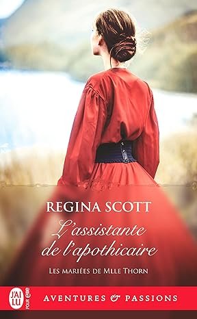 Les Mariées de Mlle Thorn, Tome 2 :L'assistante de l'apothicaire