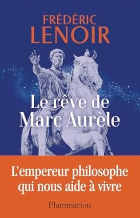Le rêve de Marc-Aurèle