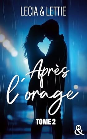 Après l'orage ,Tome 2