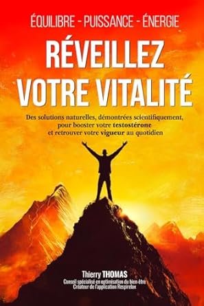 Réveillez votre vitalité