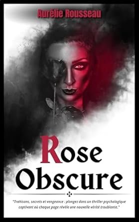 Rose Obscure