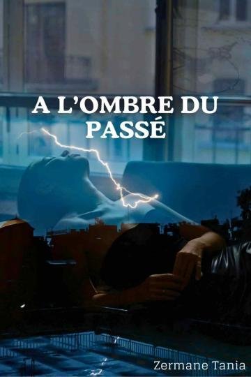 A l'ombre du passé