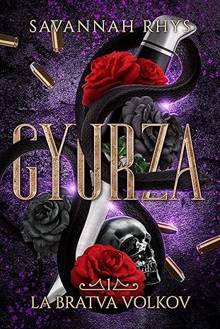 La Bratva Volkov, Tome 1 : Gyurza