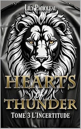 Hearts of Thunder ,Tome 3 : L'incertitude