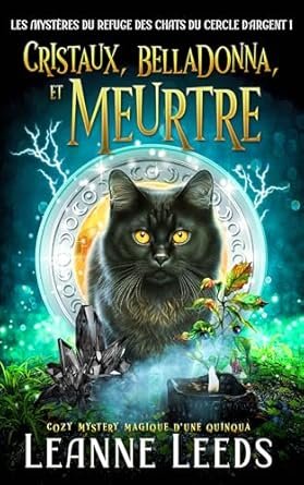 Cristaux, Belladonna, et Meurtre