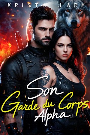 Son Garde du Corps Alpha