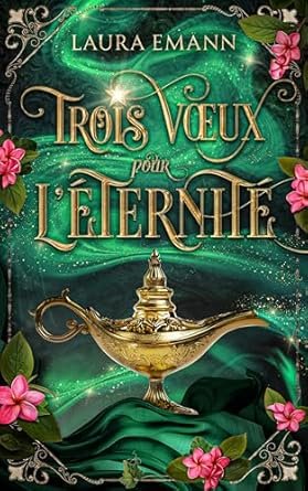 Trois voeux pour l'éternité