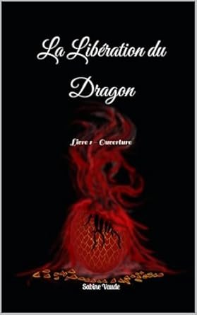 La Libération du Dragon: Ouverture