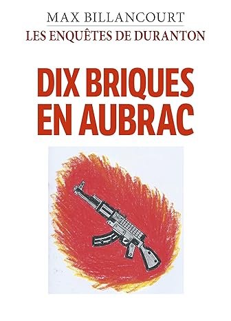 Dix briques en Aubrac