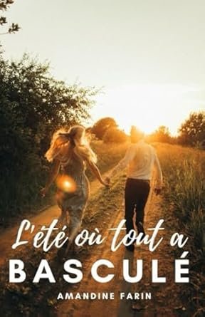 L'été où tout a basculé
