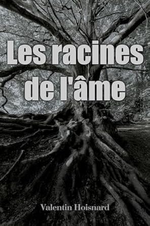 Les racines de l'âme