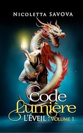 Code Lumière ,Tome 1: L’Éveil
