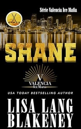 Valencia Ice Mafia, Tome 2 : Shane