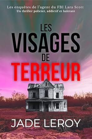 Les visages de terreur