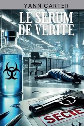 Le serum de vérité