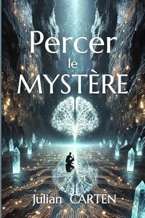 Percer le Mystère