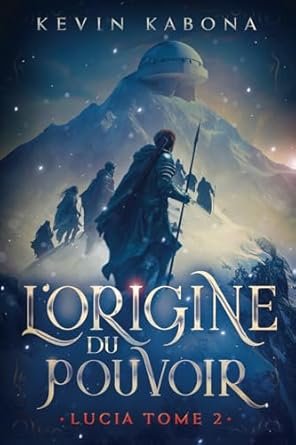 Lucia, Tome 2 : L'origine du pouvoir