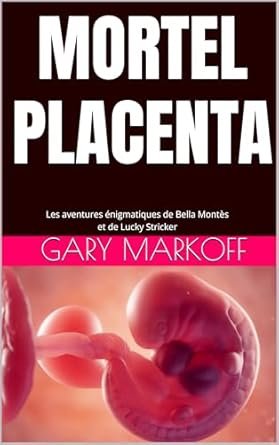 MORTEL PLACENTA