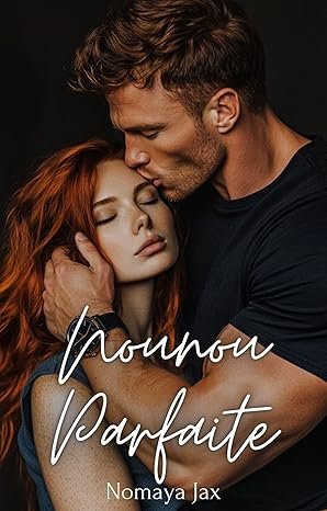 Nounou Parfaite: Une histoire d’amour