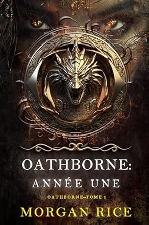 Oathborne : Année une