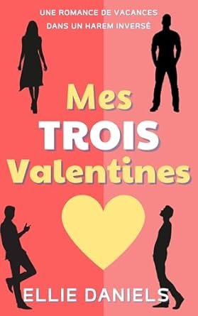 Mes Trois Valentines
