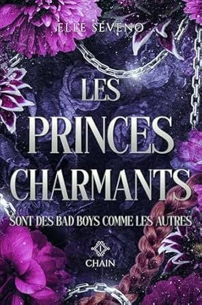 Les Princes Charmants, Tome 1 : Chain