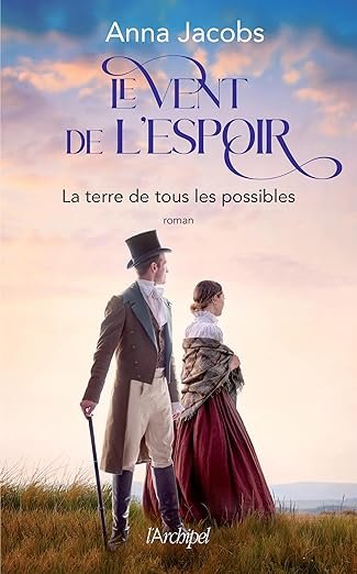 Le Vent de l'espoir, Tome 2 : La Terre de tous les possibles
