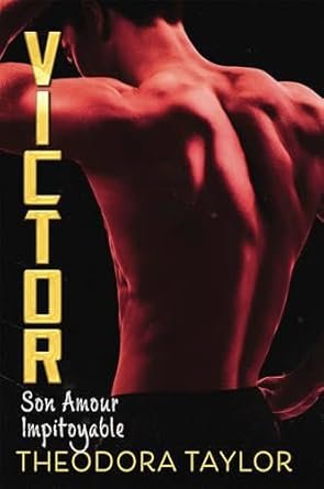 Victor : Son Amour Impitoyable