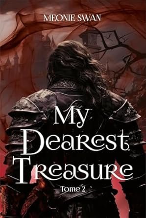 My Dearest Enemy, Tome 2 : My Dearest Treasure