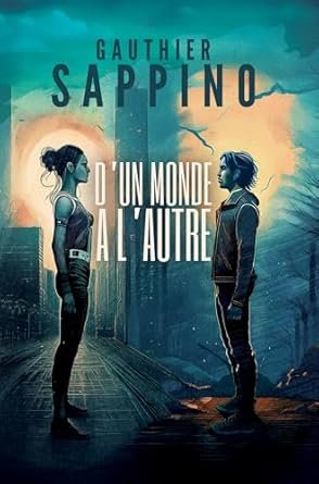 D'un Monde à l'Autre