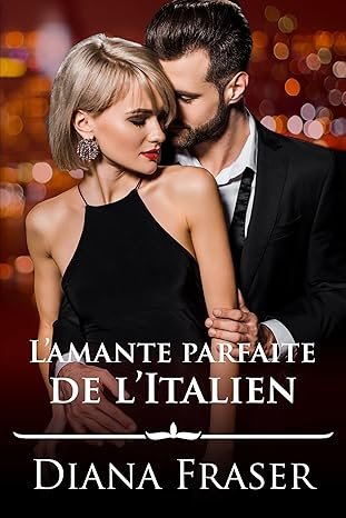 L’amante parfaite de l’Italien