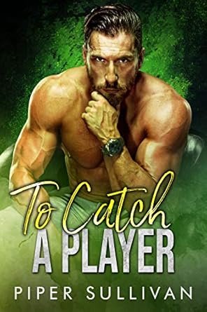 To Catch A Player