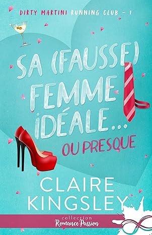 Sa (fausse) femme idéale…ou presque