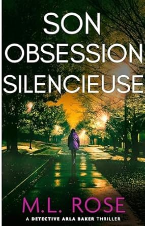Son Obsession Silencieuse