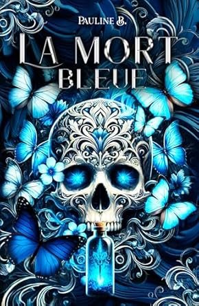 La Mort Bleue, Tome 1