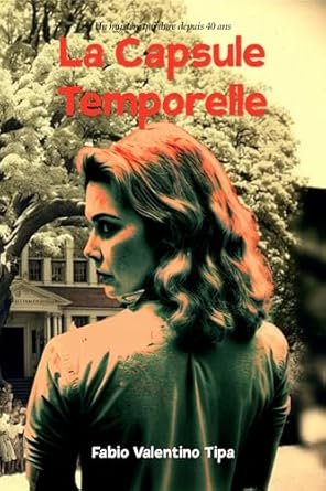 La Capsule Temporelle