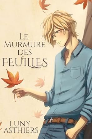 Le Murmure des Feuilles