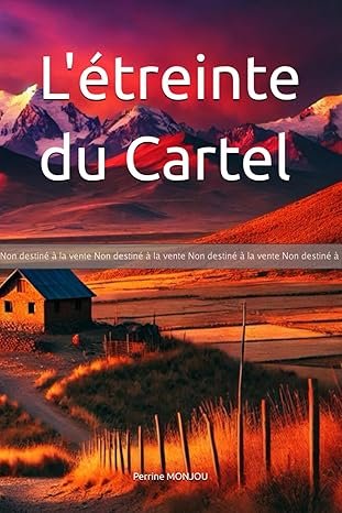 L'étreinte du Cartel