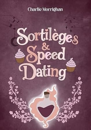 Sortilèges Speed Dating