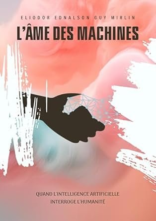 L'Âme des Machines