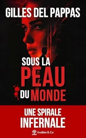 Sous la peau du monde