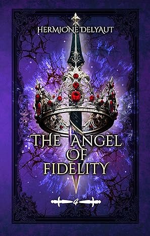 Asmodeus, Tome 4 : The Angel of Fidelity