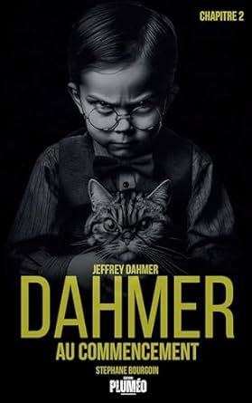 Dahmer ,Tome 2 : au commencement