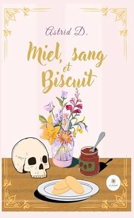 Miel, sang et biscuit