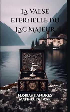 La Valse Eternelle du Lac Majeur