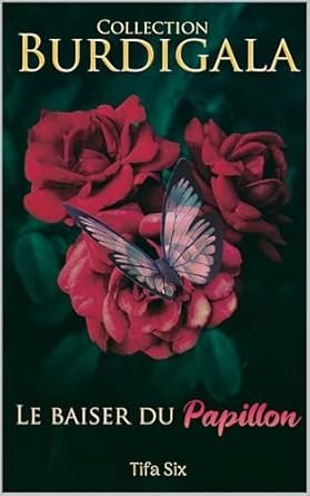 Le baiser du papillon