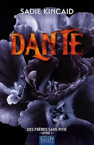 Les frères sans pitié, Tome 1 : Dante