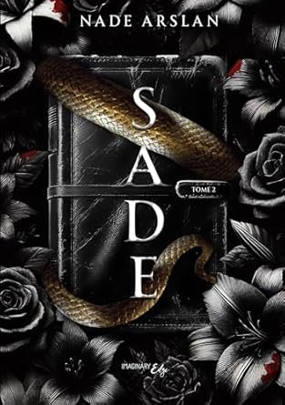 Sade ,Tome 2