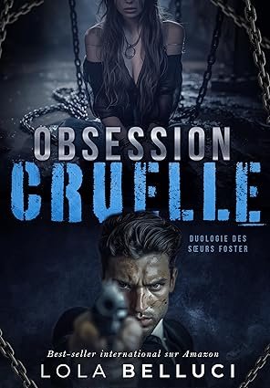 Obsession Cruelle: la vierge prisonnière du mafieux